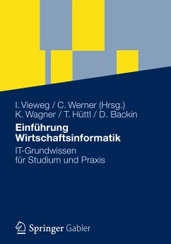 Einführung Wirtschaftsinformatik (eBook, PDF) - Wagner, Klaus-P.; Hüttl, Thomas; Backin, Dieter