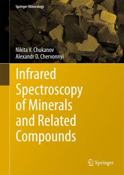 Infrared Spectroscopy of Minerals and Related Compounds (eBook, PDF) - Chukanov, Nikita V.; Chervonnyi, Alexandr D.