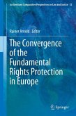 The Convergence of the Fundamental Rights Protection in Europe (eBook, PDF)