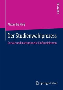 Der Studienwahlprozess (eBook, PDF) - Kloß, Alexandra