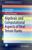 Algebraic and Computational Aspects of Real Tensor Ranks (eBook, PDF)