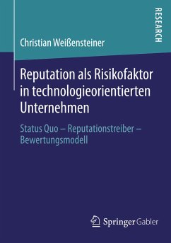 Reputation als Risikofaktor in technologieorientierten Unternehmen (eBook, PDF) - Weißensteiner, Christian