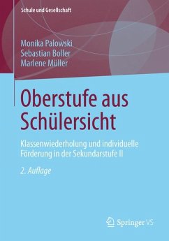 Oberstufe aus Schülersicht (eBook, PDF) - Palowski, Monika; Boller, Sebastian; Müller, Marlene