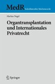 Organtransplantation und Internationales Privatrecht (eBook, PDF)
