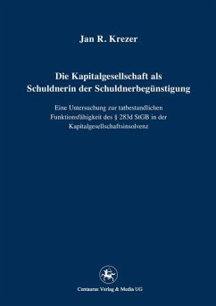 Die Kapitalgesellschaft als Schuldnerin der Schuldnerbegünstigung (eBook, PDF) - Krezer, Jan R.