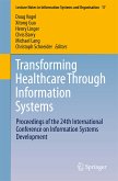 Transforming Healthcare Through Information Systems (eBook, PDF)