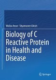 Biology of C Reactive Protein in Health and Disease (eBook, PDF)
