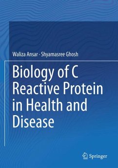 Biology of C Reactive Protein in Health and Disease (eBook, PDF) - Ansar, Waliza; Ghosh, Shyamasree