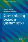 Superconducting Devices in Quantum Optics (eBook, PDF)