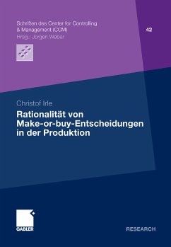 Rationalität von Make-or-buy-Entscheidungen in der Produktion (eBook, PDF) - Irle, Christof