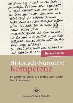 Historisch-Narrative Kompetenz (eBook, PDF) - Rauthe, Simone