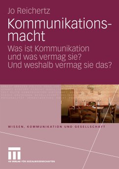 Kommunikationsmacht (eBook, PDF) - Reichertz, Jo