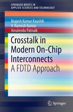 Crosstalk in Modern On-Chip Interconnects (eBook, PDF) - Kaushik, B.K.; Kumar, V. Ramesh; Patnaik, Amalendu