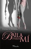 Baila para mí (eBook, ePUB)