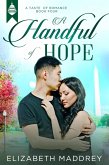A Handful of Hope (Taste of Romance, #4) (eBook, ePUB)
