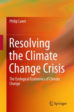 Resolving the Climate Change Crisis (eBook, PDF) - Lawn, Philip