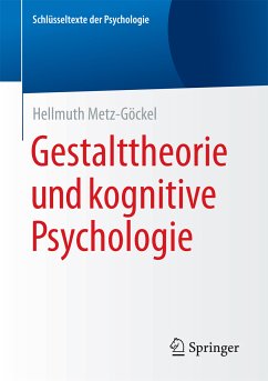 Gestalttheorie und kognitive Psychologie (eBook, PDF) - Metz-Göckel, Hellmuth