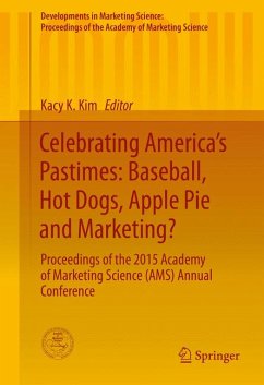 Celebrating America’s Pastimes: Baseball, Hot Dogs, Apple Pie and Marketing? (eBook, PDF)