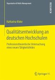 Qualitätsentwicklung an deutschen Hochschulen (eBook, PDF)