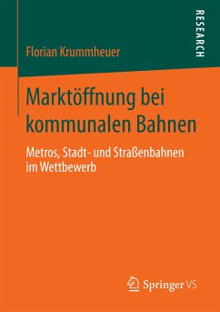 Marktöffnung bei kommunalen Bahnen (eBook, PDF) - Krummheuer, Florian