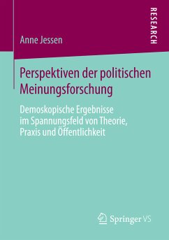 Perspektiven der politischen Meinungsforschung (eBook, PDF) - Jessen, Anne