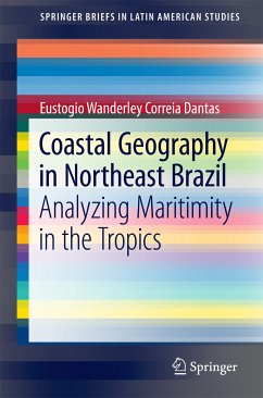 Coastal Geography in Northeast Brazil (eBook, PDF) - Correia Dantas, Eustogio Wanderley