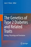 The Genetics of Type 2 Diabetes and Related Traits (eBook, PDF)
