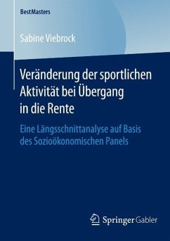 Cover Veränderung der sportlichen Aktivität bei Übergang in die Rente (eBook, PDF)