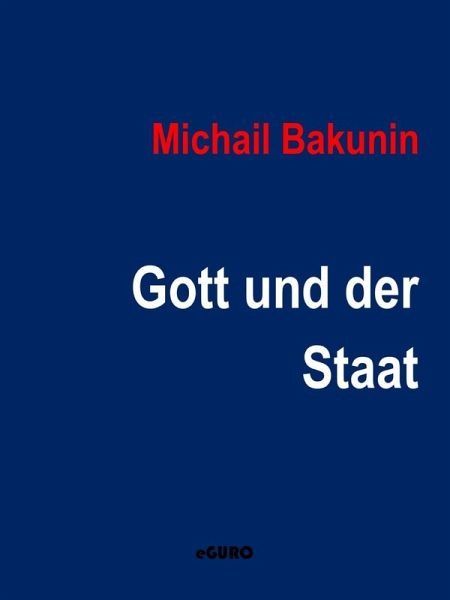 Gott und der Staat (eBook, ePUB)