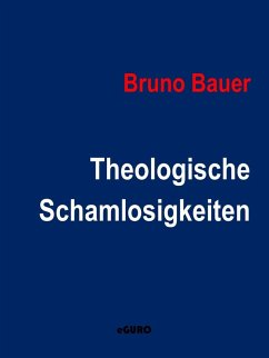 Theologische Schamlosigkeiten (eBook, ePUB)