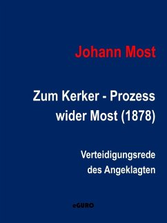 Zum Ketzer - Prozess wider Most (1878) (eBook, ePUB) Zum Ketzer - Prozess wider Most (1878) (eBook, ePUB)