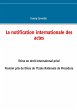 La notification internationale des... - Bild 1
