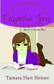 Episode 3: Camping Blues (The Extraordinarily Ordinary Life of Cassandra Jones) (eBook, ePUB)