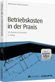 Betriebskosten in der Praxis - inkl. Arbeitshilfen online