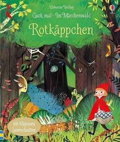 Guck mal - Im Märchenwald: Rotkäppchen - Milbourne, Anna