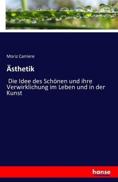 Ästhetik - Carriere, Moriz