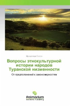 Voprosy jetnokul'turnoj istorii narodov Turanskoj nizmennosti - Soegov, Muradgeldi