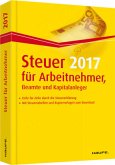 Steuer 2017 für Arbeitnehmer, Beamte und Kapitalanleger