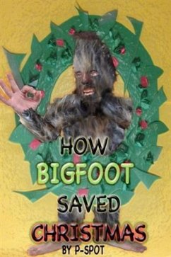 Cover How Bigfoot Saved Christmas (eBook, ePUB)