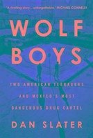 Wolf Boys - Slater, Dan