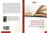 Le peuple de L'Afrique noire crie justice et la démocratie sans effet