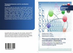 Thiosemicarbazones and its coordination chemistry - Bhoi, Dipakkumar K.;Dabhi, Harishkumar R.;Parmar, Ketankumar H.