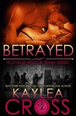 Betrayed (Hostage Rescue Team Series, #9) (eBook, ePUB)