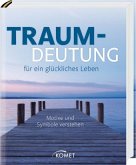 Traumdeutung für ein glückliches Leben Traumdeutung für ein glückliches Leben
