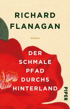 Der schmale Pfad durchs Hinterland - Flanagan, Richard