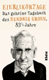 Eierlikörtage / Das geheime Tagebuch des Hendrik Groen Bd.1