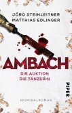 Die Auktion / Die Tänzerin / Ambach Bd.1+2
