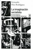 La imaginación socialista : el ciclo histórico de una tradición intelectual