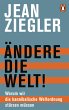 Ändere die Welt! - Bild 1