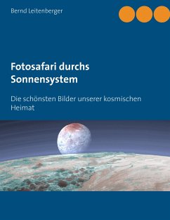 Fotosafari durchs Sonnensystem - Leitenberger, Bernd